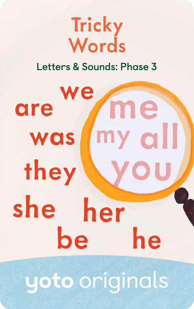 Phonics: Letters and Sounds: Phase 3