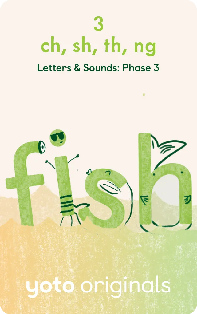 Phonics: Letters and Sounds: Phase 3